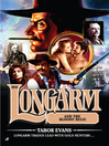 Longarm and the Bloody Relic (eBook): Longarm Series, Book 390